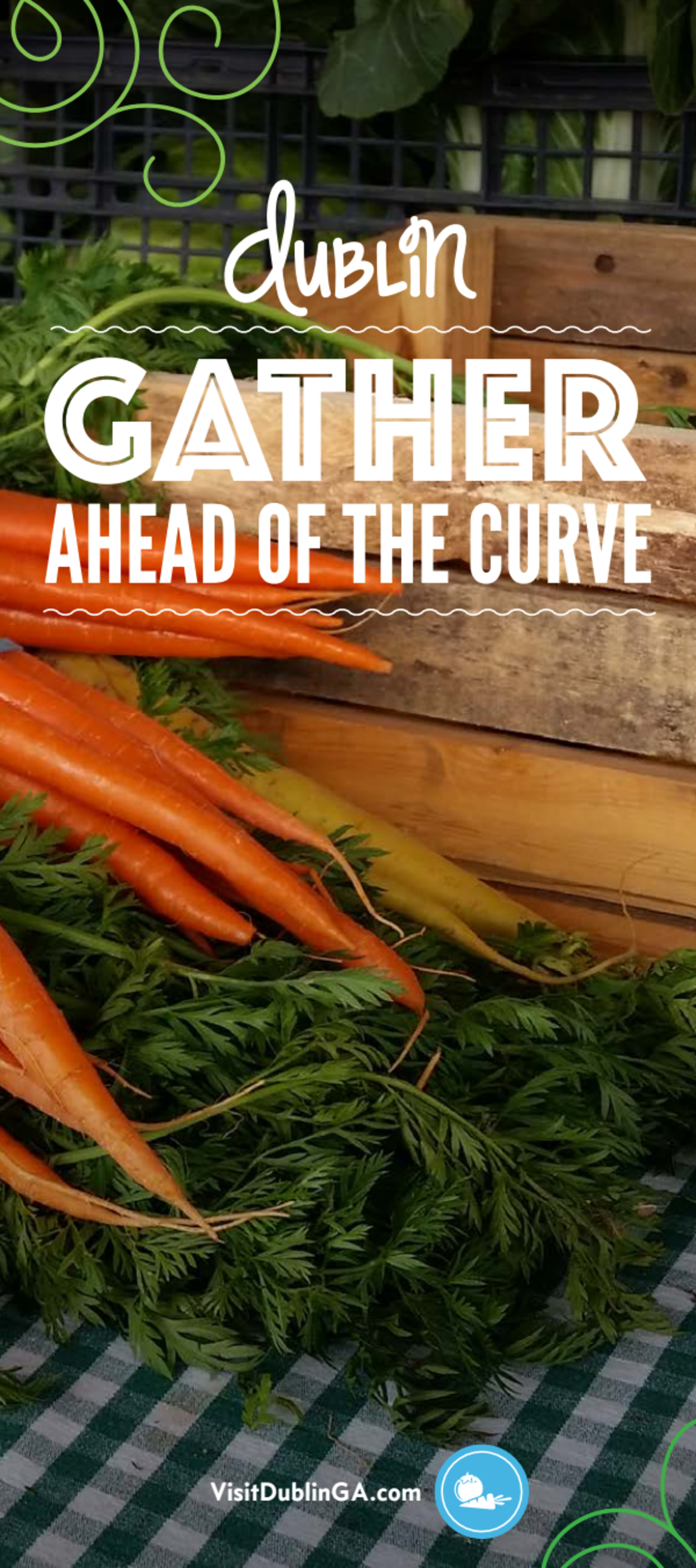 Dublin: Gather Ahead of the Curve